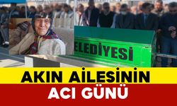 Akın Ailesinin Acı Günü