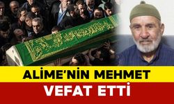 Alime'nin Mehmet Vefat Etti