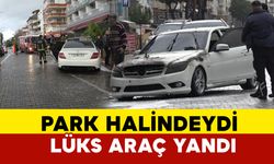 Antalya'da lüks araç alev aldı