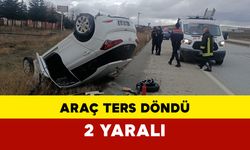 Araç ters döndü: 2 yaralı