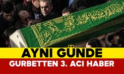 Aynı Günde Gurbetten 3. Kayıp