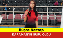 Büşra Kartop Karaman’ın Guru Oldu