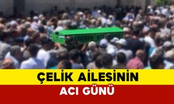 Çelik Ailesinin Acı Günü:Kazım Çelik vefat etti