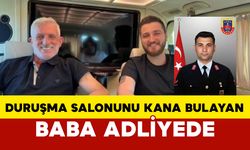 Duruşma salonunu kana bulayan baba adliyeye sevk edildi