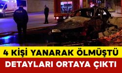 Edirne’de yanan otomobildeki 4 kişinin öldüğü feci olayın ayrıntıları ortaya çıktı