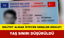 Ehliyet Almak İsteyen Gençler Dikkat! Yaş Sınırı Düşürüldü