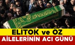 Elitok ve Öz Ailelerinin Acı Günü