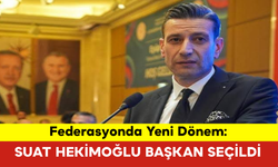 Federasyonda Yeni Dönem: Suat Hekimoğlu Başkan Seçildi