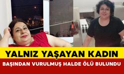 Feke’de yalnız yaşayan kadın başından vurulmuş halde bulundu