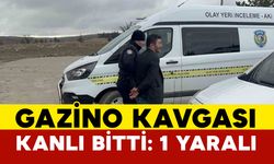 Gazinoda çıkan kavga kanlı bitti: 1 kişi silahla yaralandı