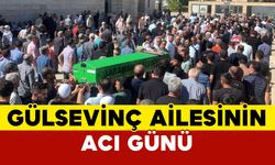 Gülsevinç Ailesinin Acı Günü