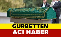 Gurbetten Acı Haber