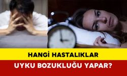 Hangi hastalıklar uyku bozukluğu yapar?