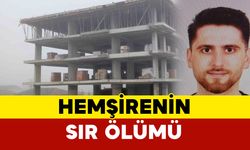 Hemşirenin sır ölümü