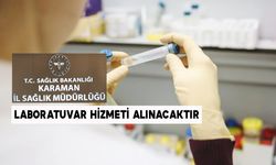 LABORATUVAR HİZMETİ ALINACAKTIR