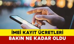 IMEI kayıt ücreti bakın ne kadar oldu 2025