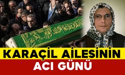 Karaçil Ailesinin Acı Günü