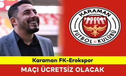 Karaman FK-Erokspor Maçı Ücretsiz Olacak