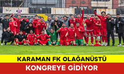 Karaman FK Olağanüstü Kongreye Gidiyor