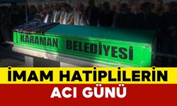 Karaman İmam Hatip Lisesinin Acı Günü