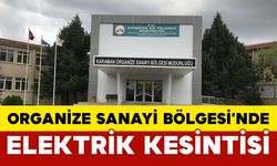 Karaman Organize Sanayii Bölgesi'nde Elektrik Kesintisi