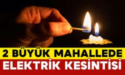 Karaman'da 2 Büyük Mahallede Elektrik Kesintisi