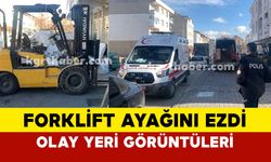 Karaman'da iş kazası:yere düşen işçinin ayağını forklift ezdi