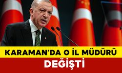 Karaman'da O İl Müdürü Değişti