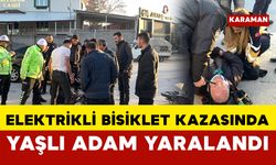 Karaman’da otomobille elektrikli bisiklet çarpıştı: Yaşlı adam yaralandı