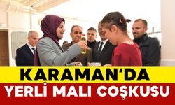 Karaman’da Tutum, Yatırım ve Türk Malları Haftası Coşkusu