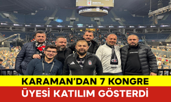 Karaman’dan 7 Kongre Üyesi Katılım Gösterdi