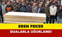 Karamanlı Eren Peker Dualarla Uğurlandı