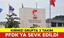 Kırmızı Grupta 3 Takım PFDK’ya Sevk Edildi