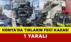 Konya'da tırlar çarpıştı: 1 yaralı