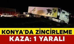 Konya’da zincirleme kaza: 1 yaralı