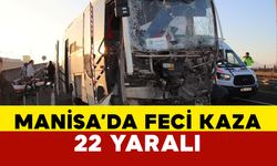 Manisa’da işçi servisi tıra çarptı: 22 yaralı