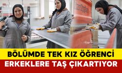 Mobilya bölümünün tek kız öğrencisi erkeklere taş çıkartıyor