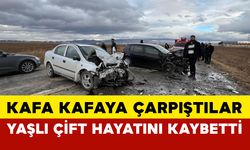 Otomobillerin kafa kafaya çarpıştığı kazada yaşlı çift hayatını kaybetti