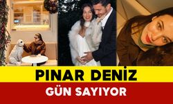 Pınar Deniz Anne Olmak İçin Gün Sayıyor