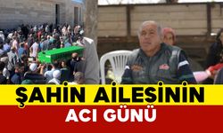 Şahin Ailesinin Acı Günü