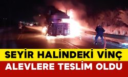 Seyir halindeki vinç alevlere teslim oldu