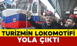 Turizmin Lokomotifi Yola Çıktı