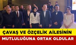 Vali Mehmet Fatih Çiçekli, Çavaş ve Özçelik Ailelerinin Mutluluğuna Ortak Oldu