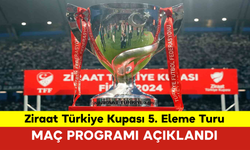 Ziraat Türkiye Kupası 5. Eleme Turu Maç Programı Açıklandı