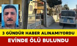 3 gündür haber alınamıyordu: Evinde ölü bulundu