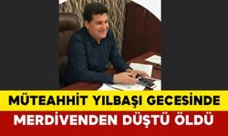 Adana’da Müteahhit, yılbaşı gecesi merdivenden düşüp öldü