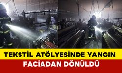 Denizli'de tekstil atölyesindeki yangında faciadan dönüldü