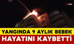 Diyarbakır’da ev yangını: 9 aylık bebek hayatını kaybetti