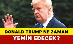 Donald Trump Ne Zaman Yemin Edecek?