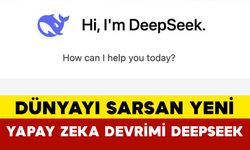 Dünyayı Sarsan Yeni Yapay Zeka Devrimi DeepSeek